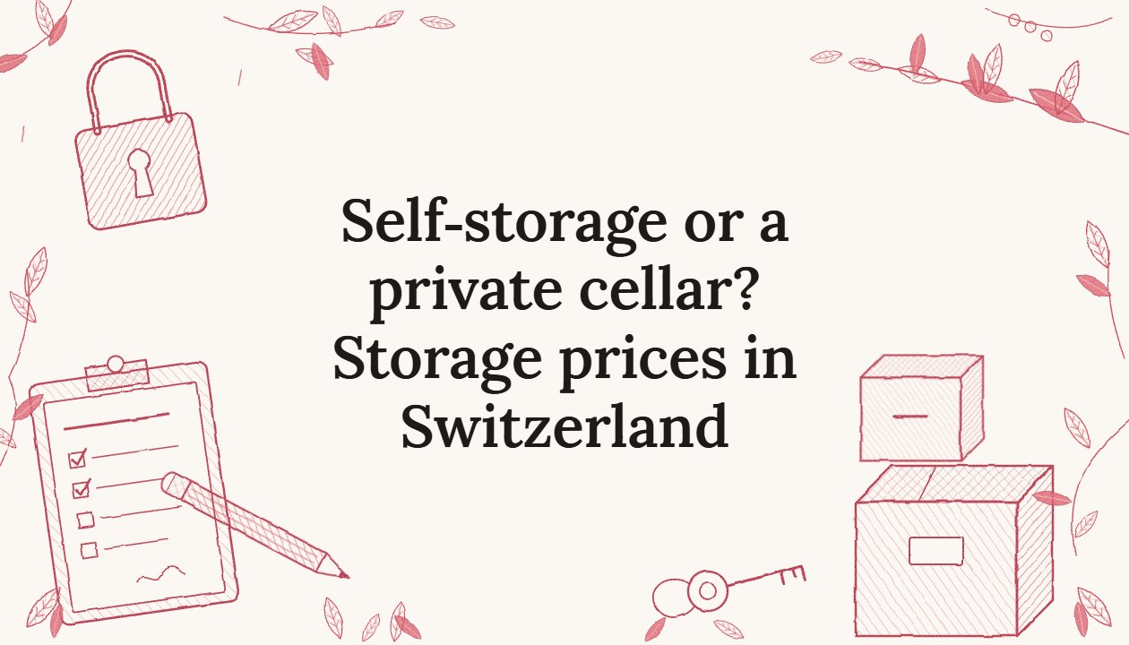 Self-storage or a private cellar? Storage prices in Switzerland